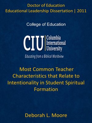 cover image of Most Common Teacher Characteristics that Relate to Intentionality in Student Spiritual Formation